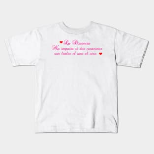 La Distancia - Distance Kids T-Shirt